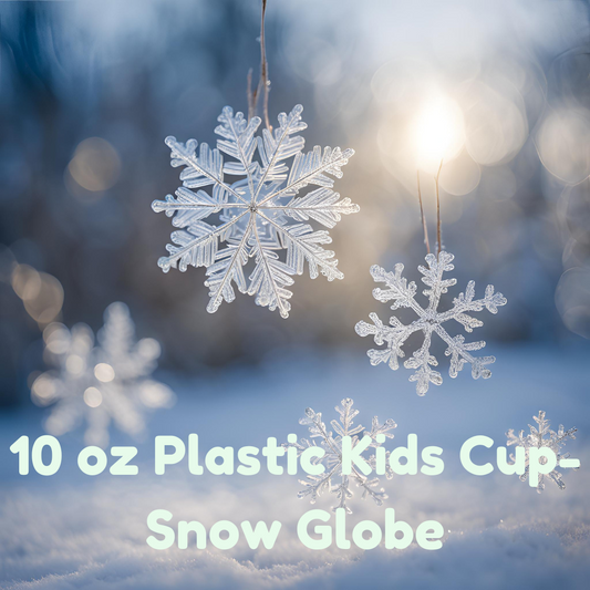 10 oz Plastic Kids Cup-Snow Globe Cup